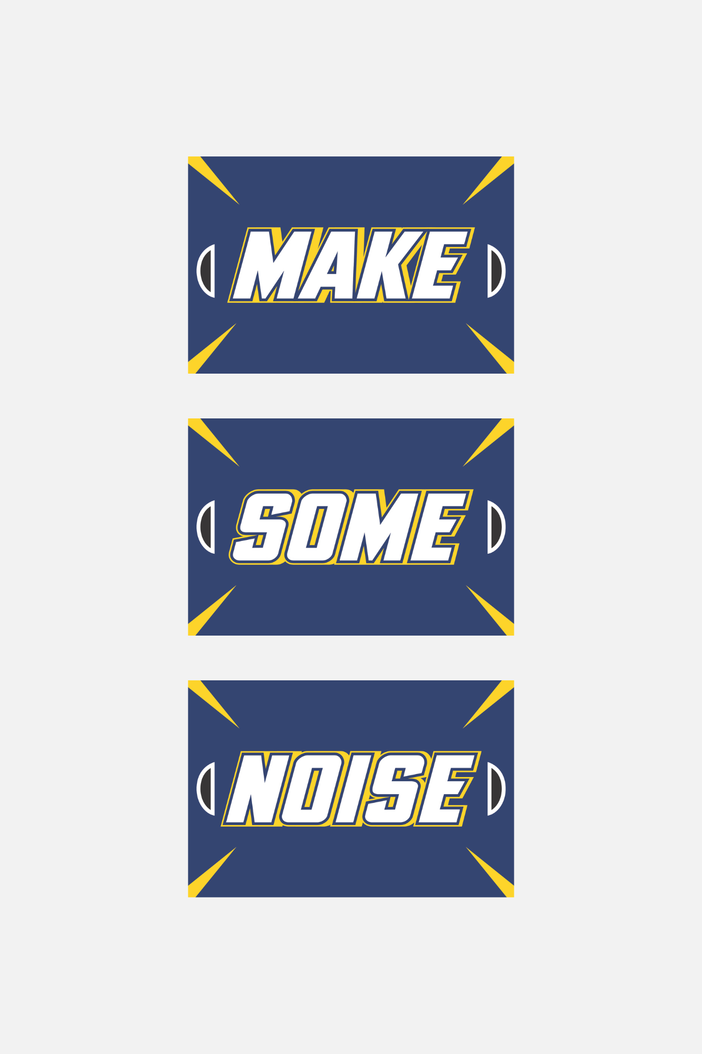 Make Some Noise Chant Signs in bold font and all caps great to be used by cheer squad s to pump up the crowd.