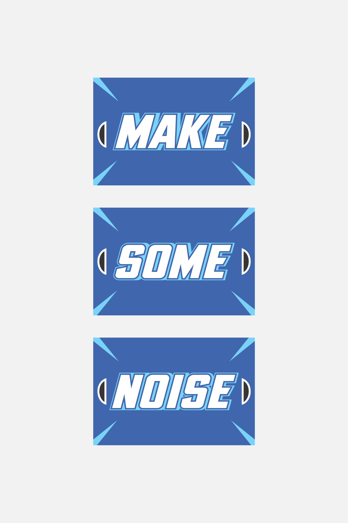 Make Some Noise Chant Signs in bold font and all caps great to be used by students at pep rally.